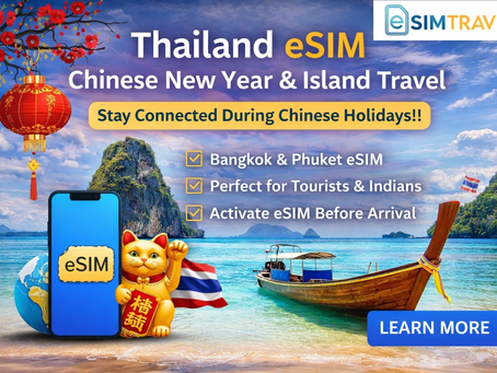 Thailand eSIM | Chinese New Year & Island Travel – eSIMTRAV