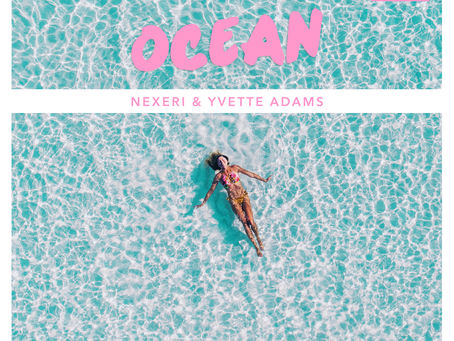New Release: Nexeri & Yvette Adams spread tranquility in 'Ocean'