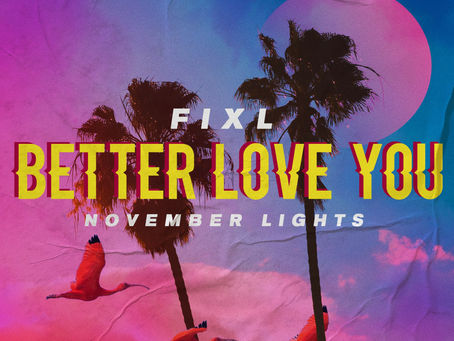 Chill House at its best presented by FIXL & November Lights