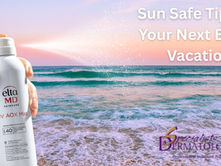 Sun Safe Tips for Your Next Beach Vacation