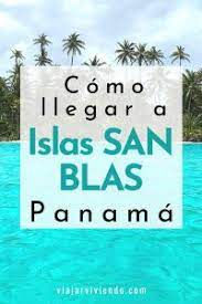 Tudo sobre como chegar a San Blas