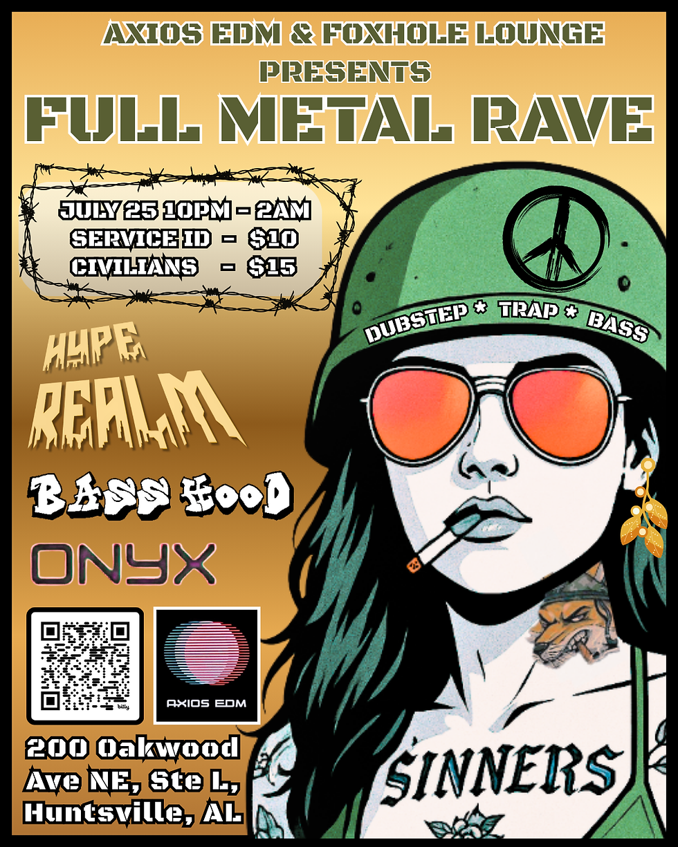 AXIOS EDM PRESENTS: FULL METAL RAVE