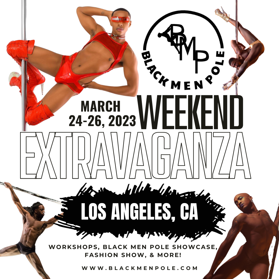 Black Men Pole Weekend Extravaganza