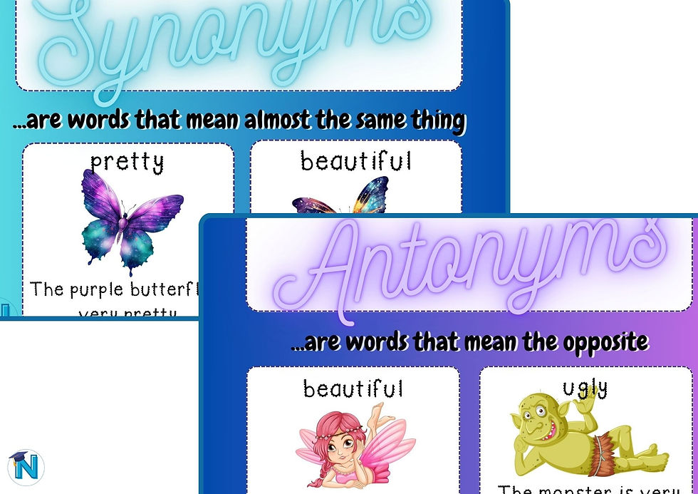 Antonyms & Synonyms