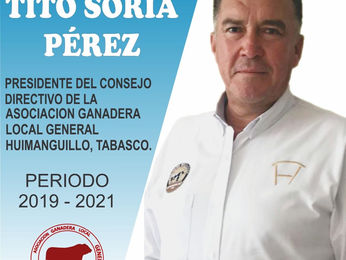 23 de Febrero se renueva la dirigencia de la Asociación Ganadera Local del municipio de Huimanguillo