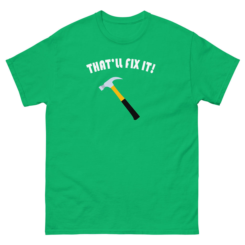 Thumbnail: That'll Fix It! Unisex classic tee