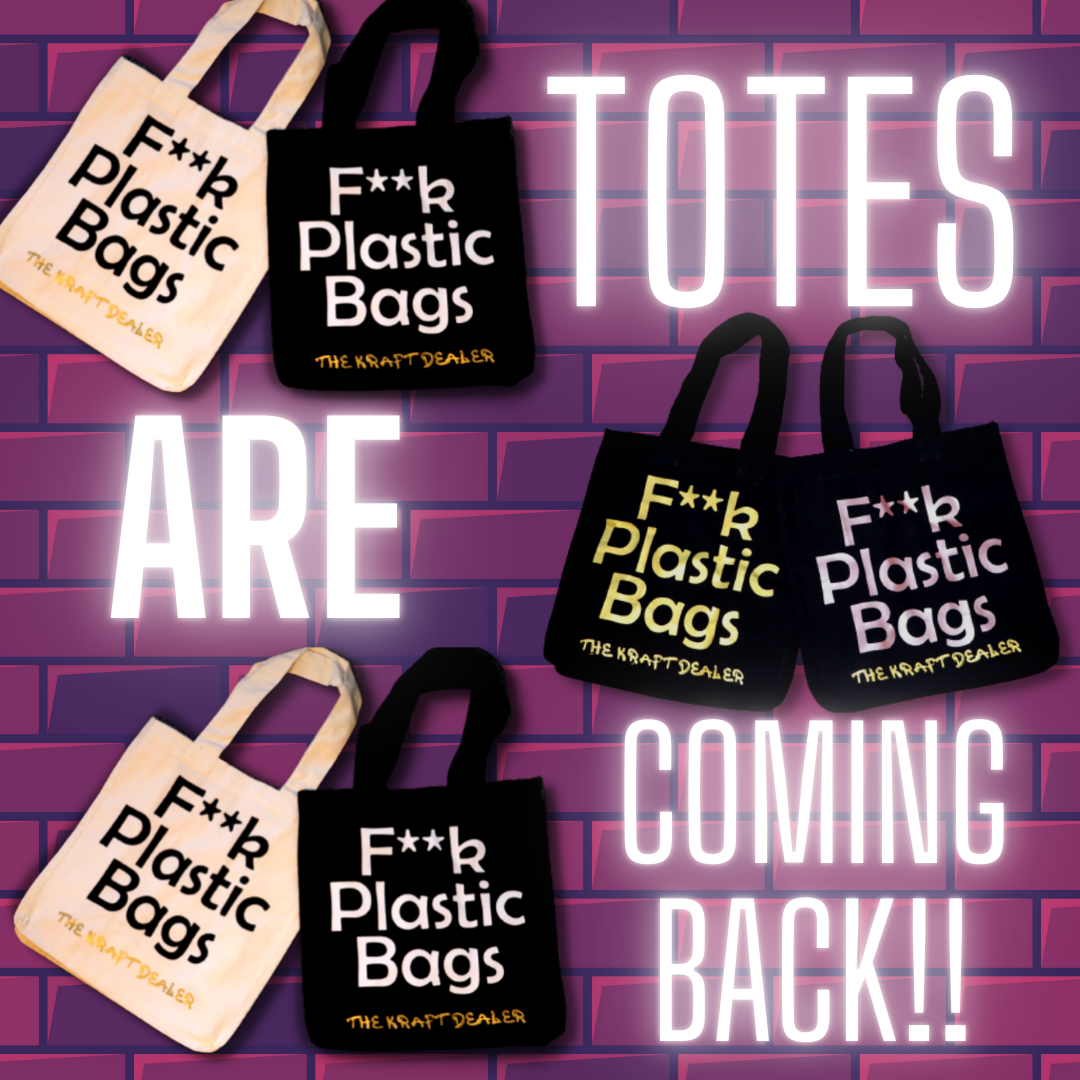 F**k Plastic Bags totes are coming back!