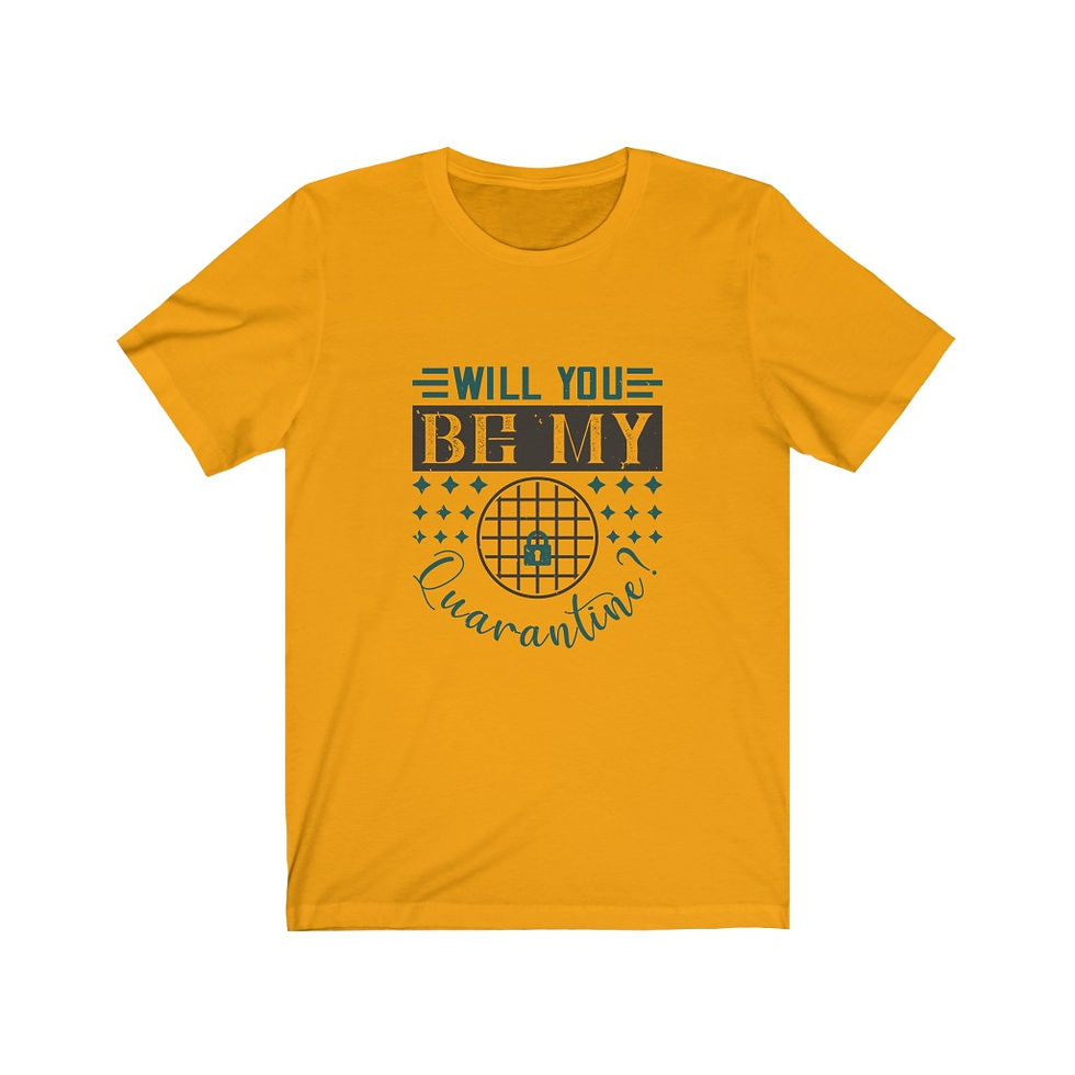 Thumbnail: Be My Quarantine Tee