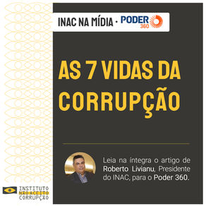 As 7 vidas da corrupção