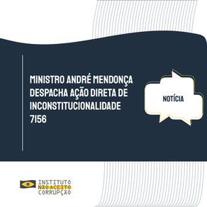 AÇÃO DIRETA DE INCONSTITUCIONALIDADE 7.156 DISTRITO FEDERAL