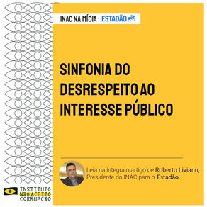 Sinfonia do desrespeito ao interesse público