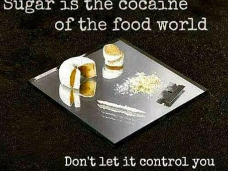 SUGAR,THE COCAINE OF THE FOOD WORLD