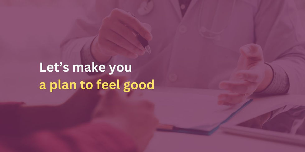 A doctor going over a treatment plan with their patient and the text let's make you a plan to feel good