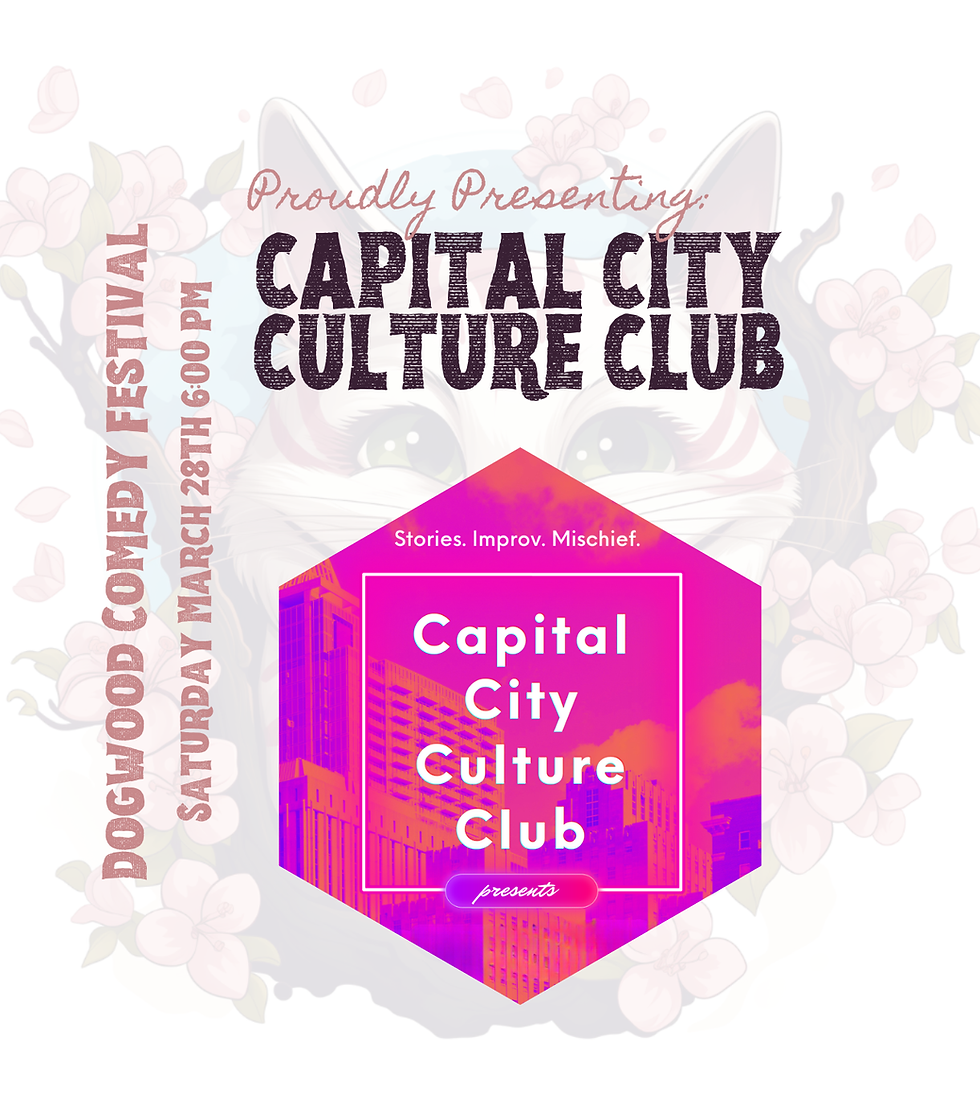 Dogwood Comedy Festival's Capital City Culture Club