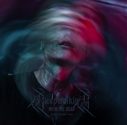 Rich Delinquent Sleepwalking With The Dead ft. 7evin7ins Cover Art