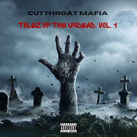 Talez of The Undead Vol 1 Album Cover by Cutthroat Mafia 