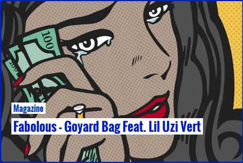 Fabolous e Lil Uzi Vert se juntam para "Goyard Bag"
