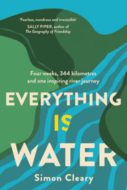 BOOK REVIEW - EVERYTHING IS WATER by Simon Cleary