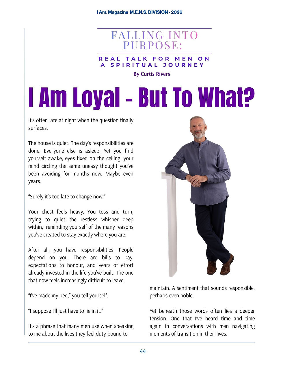 I Am Loyal - But To What? - By Curtis Rivers