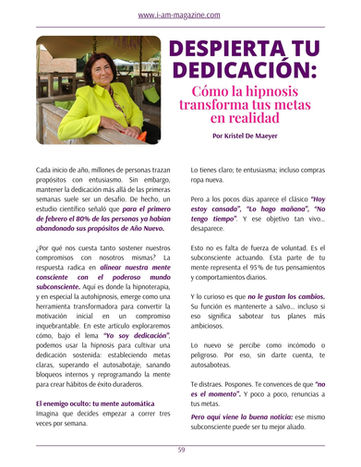 Despierta Tu Dedicación: Cómo La Hipnosis Transforma Tus Metas En Realidad - Por Kristel De Maeyer
