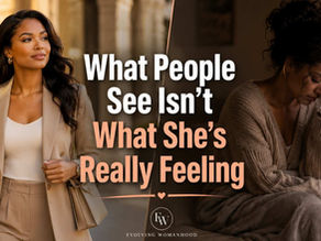 The Hidden Feelings Behind the Woman Who Looks Fine 