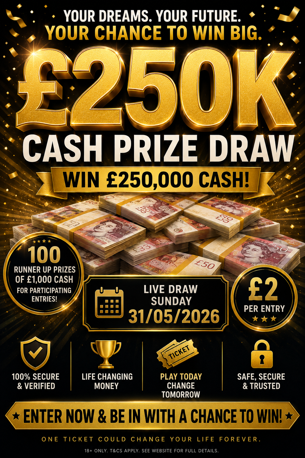 £250K Cash Prize Draw