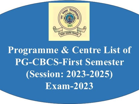 Programme & Centre List of PG-CBCS-First Semester Exam-2023 (Session 2023-2025)