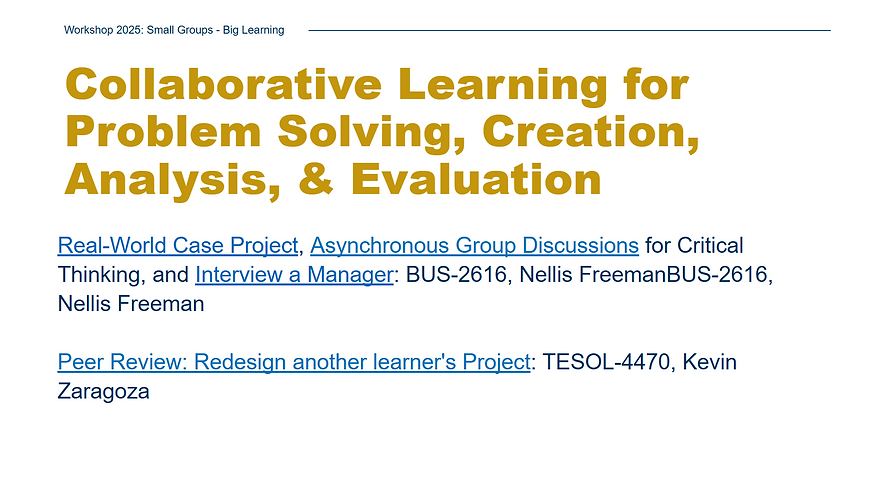 Screenshot of a presentation slide with links to course examples that implement collaborative leanring techniques for fostering critical thinking.