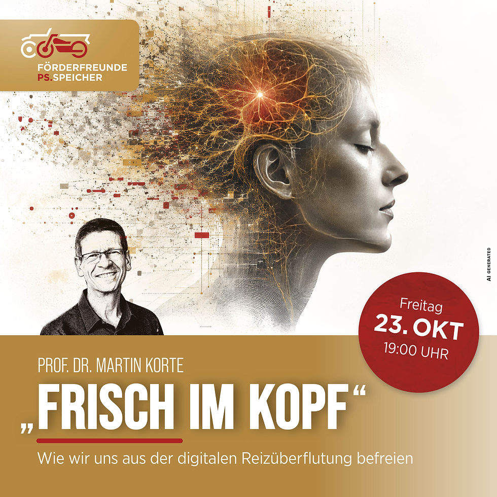 Plakat mit Frau im Profil und Porträt von Prof. Dr. Martin Korte; Text: FRISCH IM KOPF, 23. OKT, FÖRDERFREUNDE PS.SPEICHER.