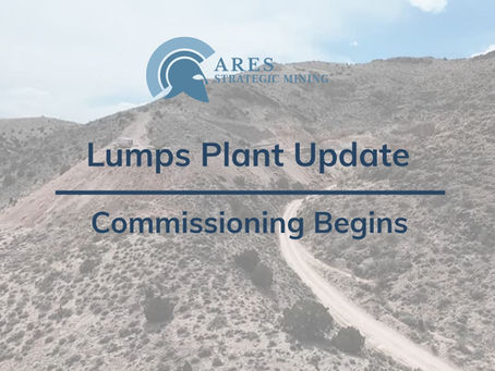Ares Strategic Mining Commences Lumps Plant Commissioning and Announces Production Date
