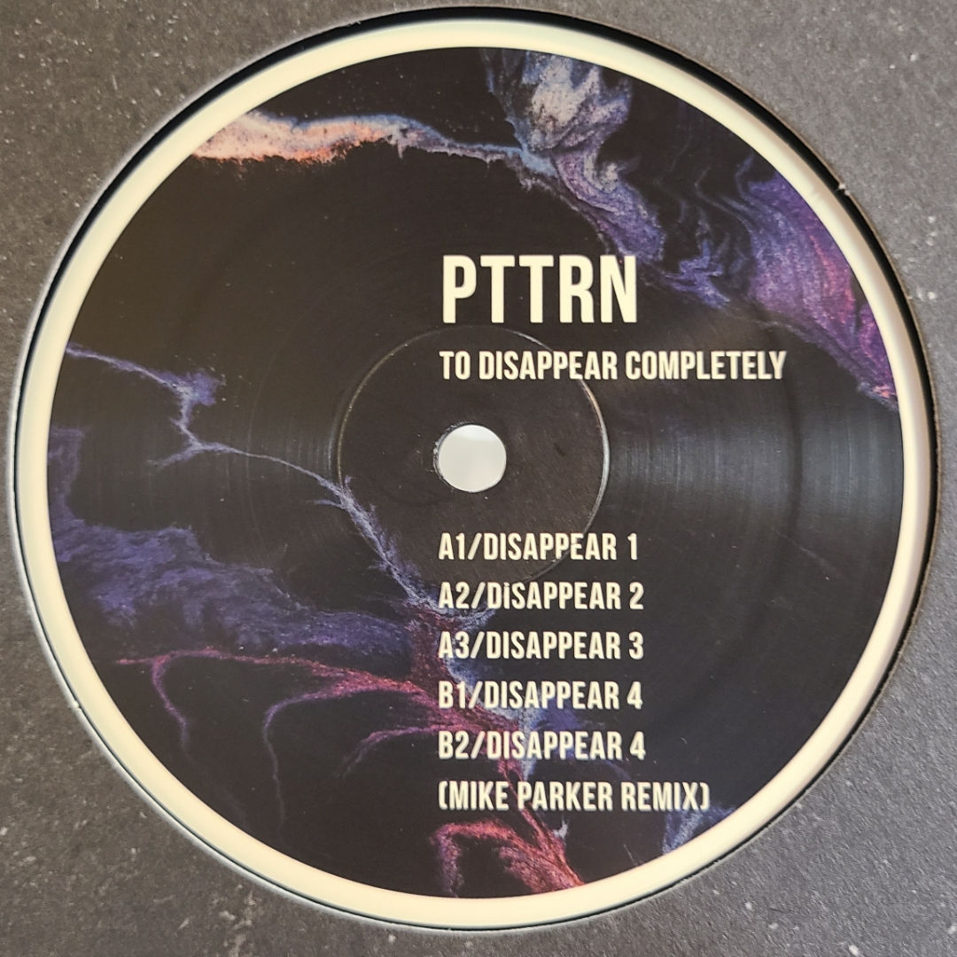 PTTRN "To Disappear Completely"