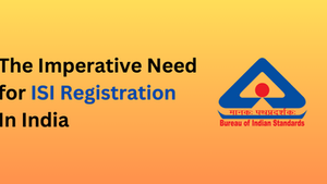 The Imperative Need for ISI Registration In India