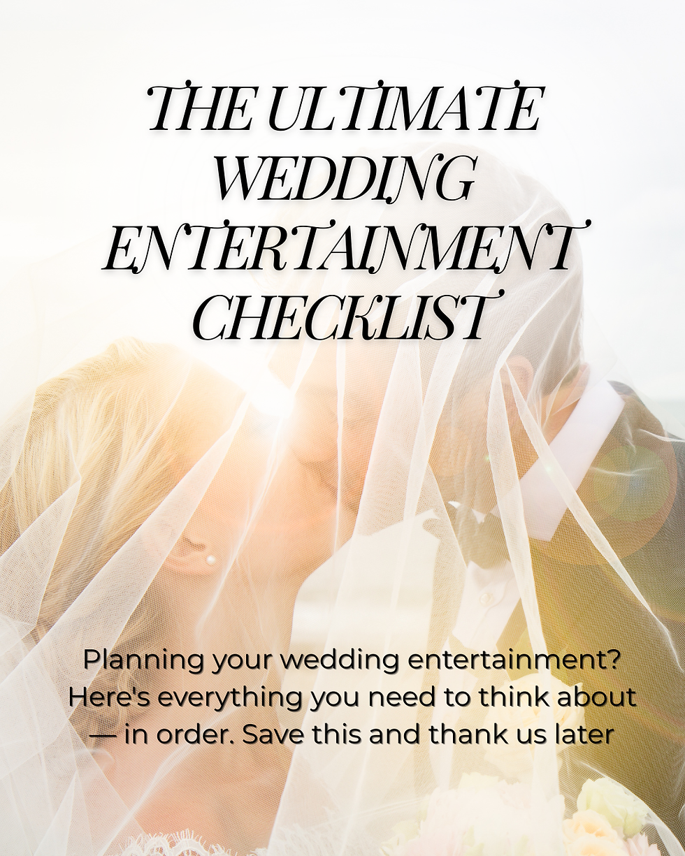 The ultimate wedding entertainment checklist