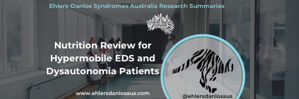 Nutrition Review for Hypermobile EDS and Dysautonomia Patients 