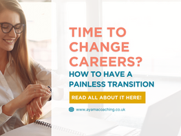 Time to change careers? How to have a painless transition