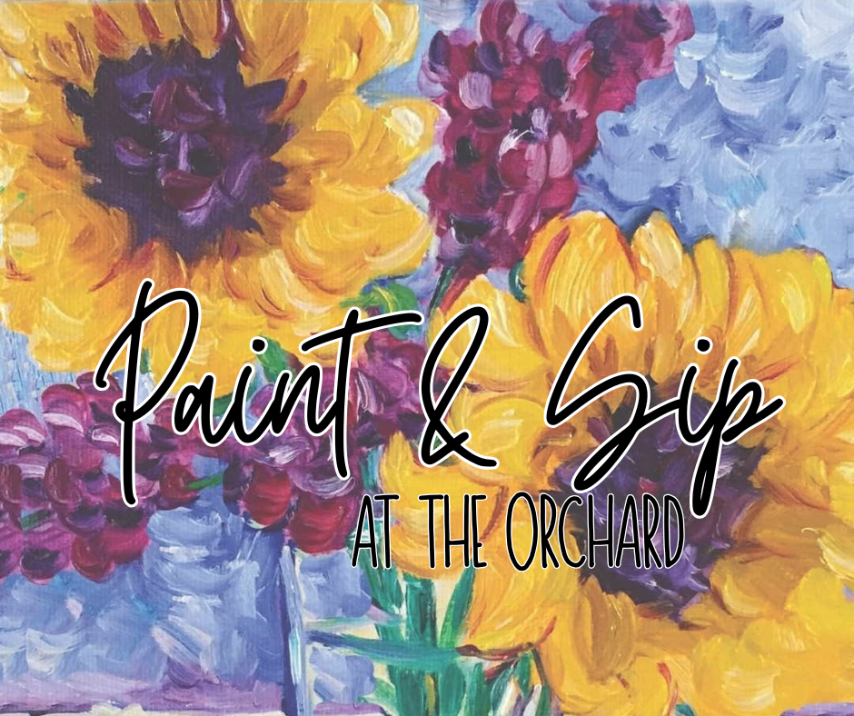 Paint & Sip at the Orchard