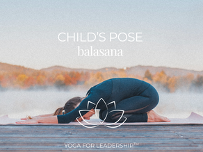 Child's Pose (Balasana): A Moment to Surrender and Begin Again
