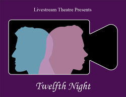 Livestream Theatre, Twelfth Night Logo