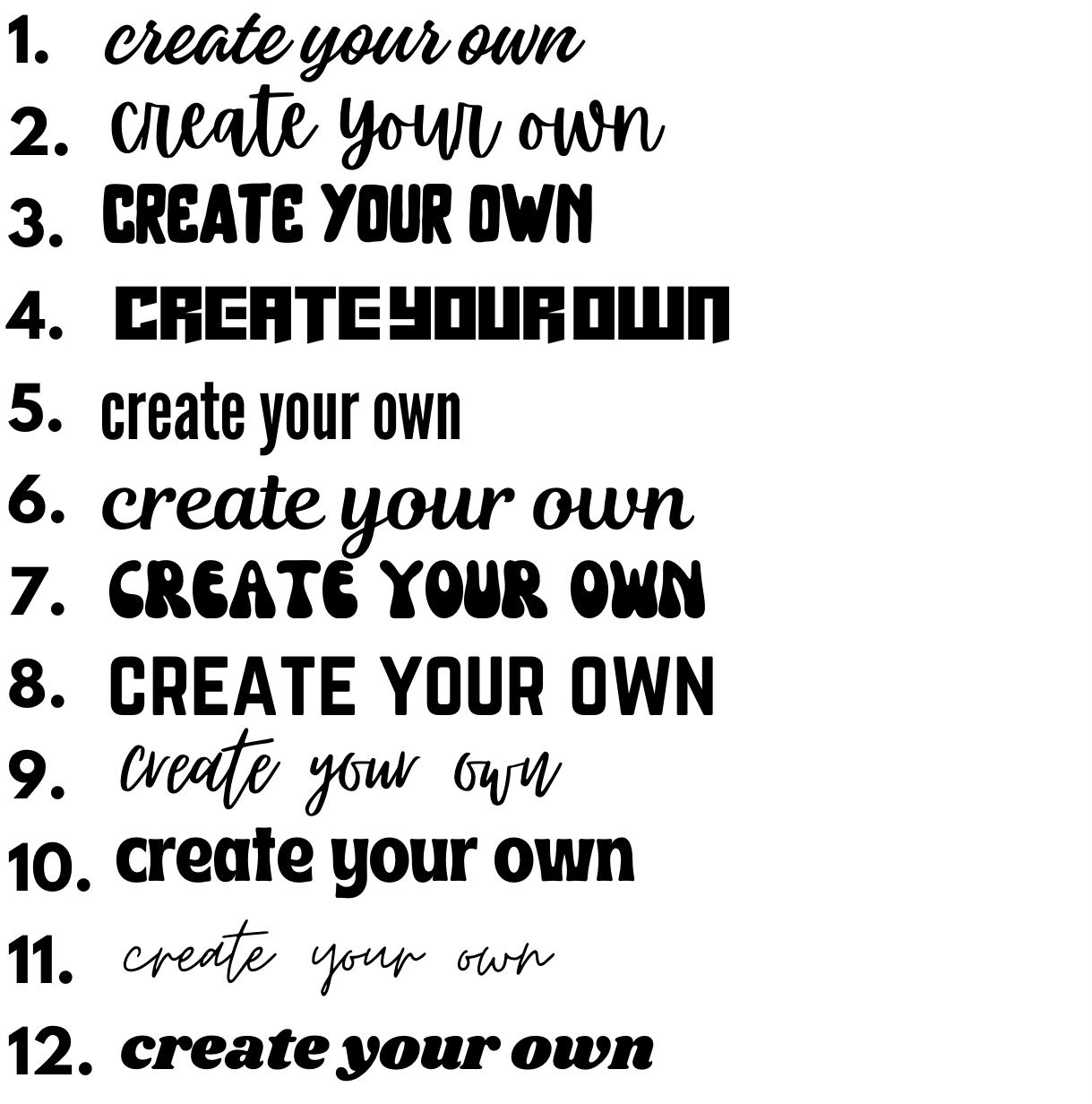 Create Your Own