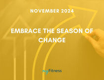 Embrace the Season of Change