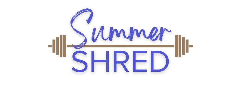 Summer Shred