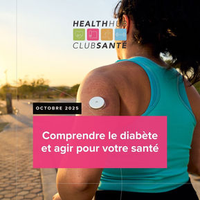 Comprendre le diabÚte et agir pour votre santé