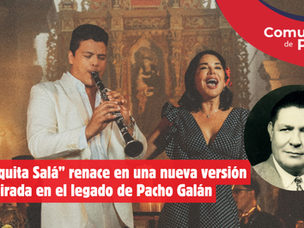 “Boquita Salá” renace en una nueva versión inspirada en el legado de Pacho Galán