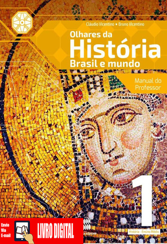 Olhares da História – Brasil e Mundo - Volume 1 em PDF | Drive de Estudos