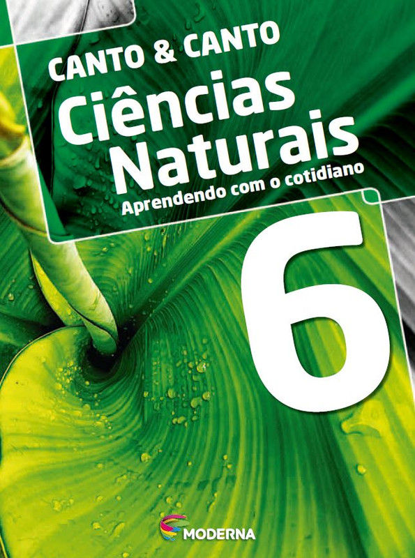 Ciencias Naturais - Aprendendo com o Cotidiano - 6 Ano
