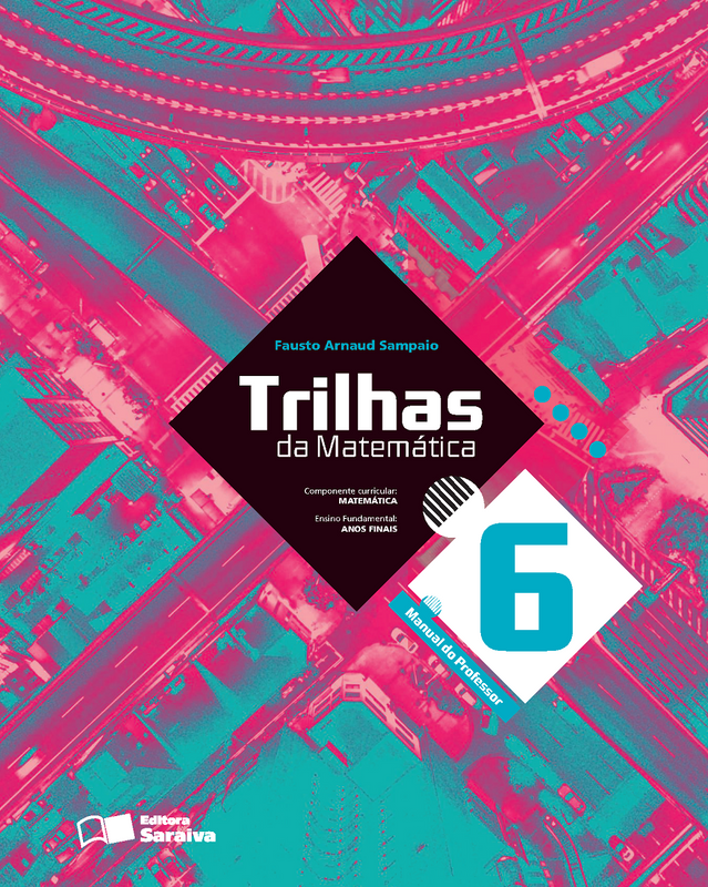 TRILHAS DA MATEMÁTICA - 6 ANO