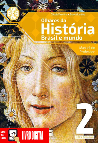 Olhares da História – Brasil e Mundo - Volume 2 em PDF | Drive de Estudos