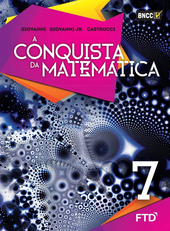 A conquista da Matemática - BNCC - Ano 7
