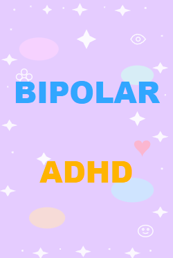 Surprise! I'm Bipolar and ADHD!