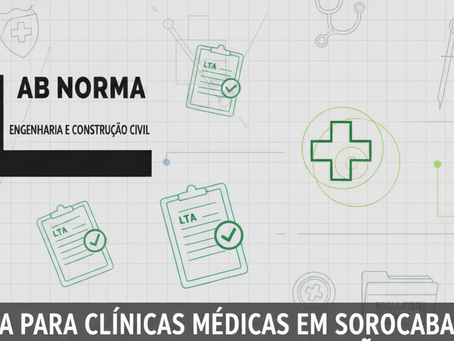Como obter o LTA para clínicas médicas em Sorocaba?